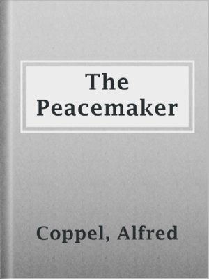 cover image of The Peacemaker